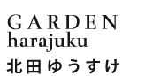 GARDEN harajuku